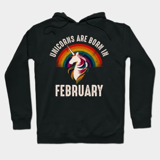 Unicorns Are Born In February Hoodie